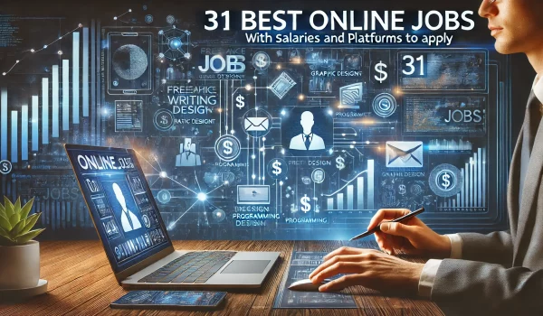 31 Best Online Jobs (With Salaries and Platforms to Apply)